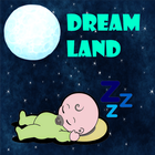 Dream Land - Música para dormir Bebés icon