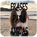Frases para Amigas