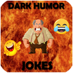 Dark Humor Jokes