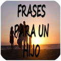 Frases para un Hijo