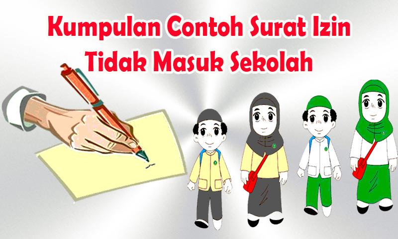 Cara Membuat Surat Izin Tidak Masuk Sekolah For Android