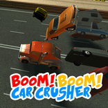 Boom! Boom! Car Crusher