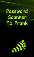 Password Scanner Fb Prank ポスター