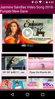 Jasmine Sandlas Video Song 2018 - Punjabi New Gane اسکرین شاٹ 2