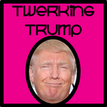 Twerking Trump