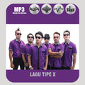 lagu tipe x