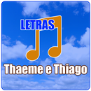 Thaeme e Thiago Letras-APK