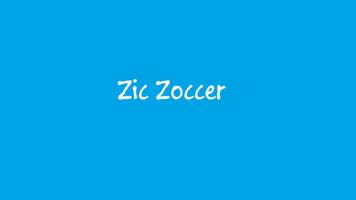 Zic Zoccer 海報