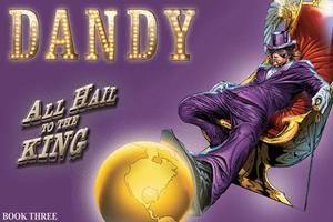 DANDY All Hail To The King Affiche