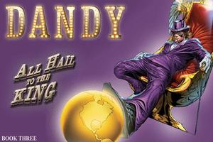 DANDY All Hail To The King poster