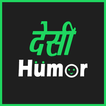 ”Desi Humor - Real Thoughts