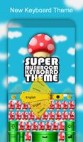 Super Mushroom Keyboard Theme Cartaz