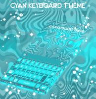 Cyan Keyboard Theme poster