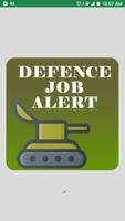 Defence Job Alert Cartaz