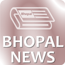 Bhopal Samachar -  भोपाल न्यूज APK