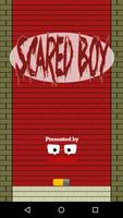 Scared Boy Affiche