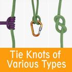 Tie Knots of Various Types - Useful Knot Guide icône