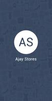 Ajay Stores Affiche