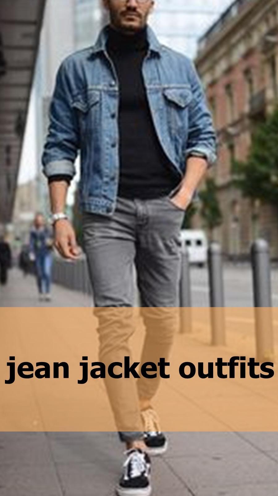 jean jacket outfits ideas for Android - APK Download jean jacket outfits ideas for Android - APK Download