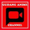 Gudang Anime Channel (Sub ID)