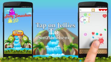 Jelly Smasher 2D plakat