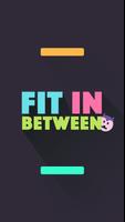 پوستر Fit In Between