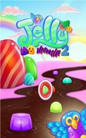 JELLY MANIA 2 Cartaz