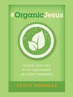 #OrganicJesus poster