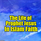 The Life of Prophet Jesus AS-icoon