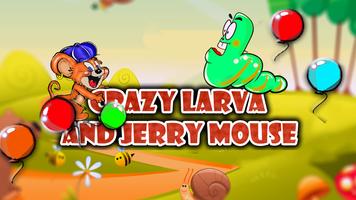 Crazy Larva and Jerry Mouse Affiche