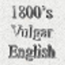 1800's Vulgar English APK