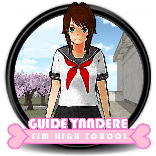 Guide Yandere sim High School