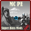 Super Boss Mods For MCPE