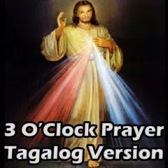 3 O'Clock Prayer Tagalog Ver