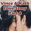 Vince and Kath Love Story Pt.4