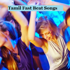Tamil Fast Beat Songs icône