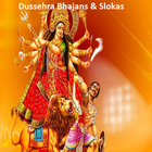 Dussehra Bhajans & Slokas ícone