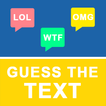 Guess The Text Trivia Game