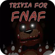 Trivia & Quiz For FNAF