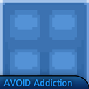 AVOID AddicTion APK