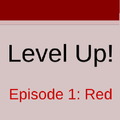 Level Up 1: Red