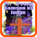 Bible Story : Samson as Judge