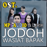 Jodoh Wasiat Bapak Ost terbaru