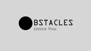 Obstacles: Precise Throw Affiche