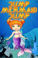 Poster Jump Mermaid Jump