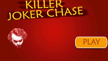 Killer Joker Chase Cartaz