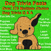 Dog Trivia Facts