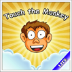 Touch Monkey