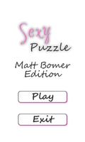 Sexy Puzzle - Matt Bomer Edit. الملصق