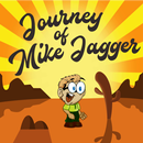 journey of mike jagger APK